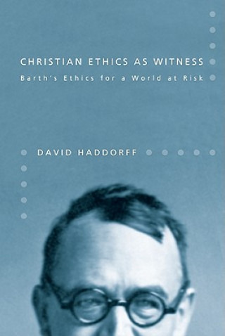 Βιβλίο Christian Ethics as Witness David Haddorff