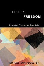 Life in Freedom