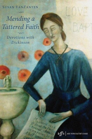 Livro Mending a Tattered Faith Susan VanZanten