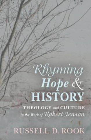 Könyv Rhyming Hope and History Russell D. Rook