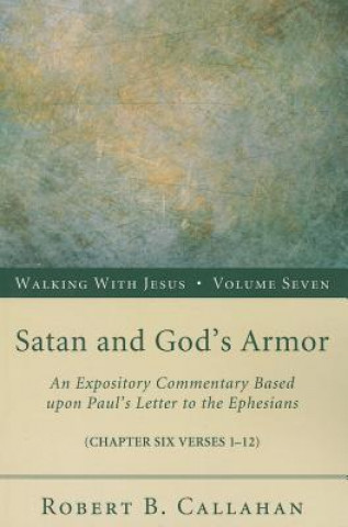 Kniha Satan and God's Armor Robert B. Callahan