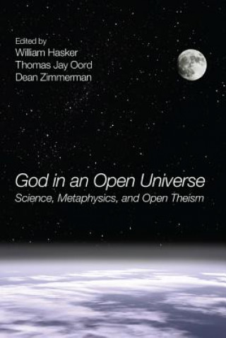 Carte God in an Open Universe William Hasker