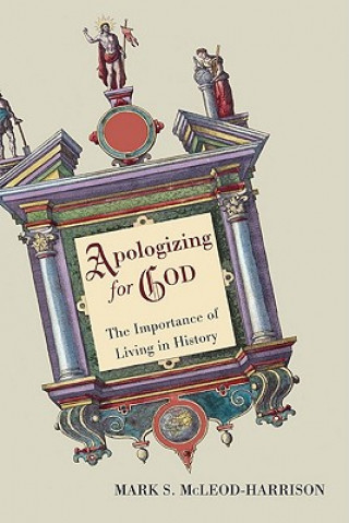 Kniha Apologizing for God Mark S McLeod-Harrison
