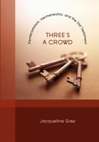 Buch Three's a Crowd Jacqueline Grey