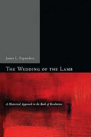 Kniha Wedding of the Lamb James L. Papandrea