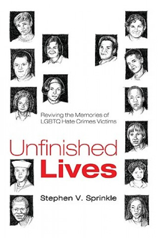 Könyv Unfinished Lives Stephen V Sprinkle