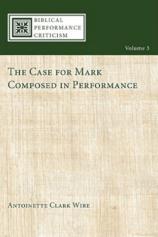 Βιβλίο Case for Mark Composed in Performance Antoinette Clark Wire