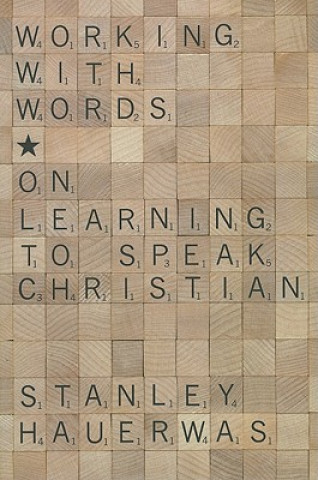 Buch Working with Words Stanley Hauerwas