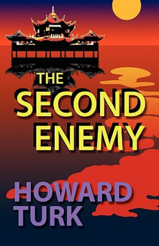 Knjiga Second Enemy Howard Turk