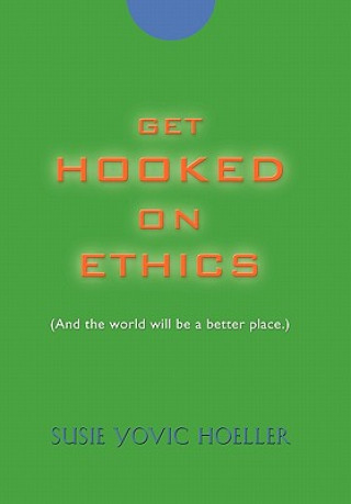 Carte Get Hooked on Ethics Susie Yovic Hoeller