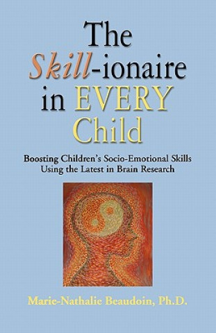 Książka SKILL-ionaire in Every Child Marie-Nathalie Beaudoin PhD