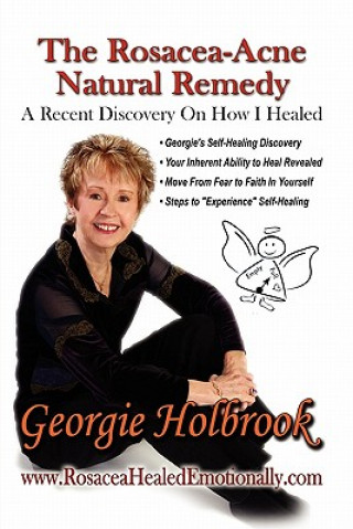 Kniha Rosacea - Acne Natural Remedy Georgie Holbrook