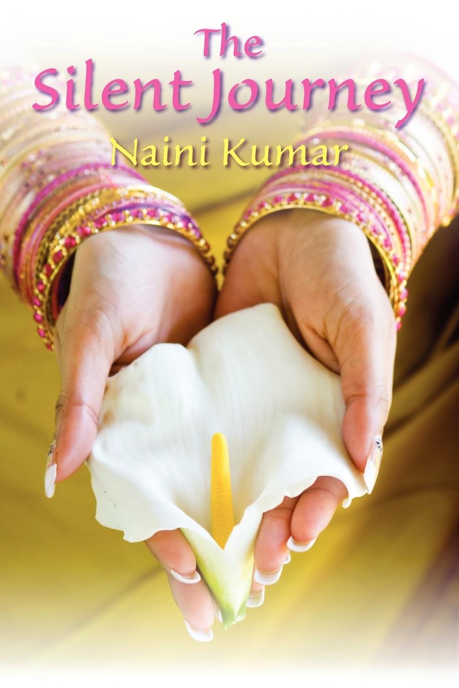 Kniha Silent Journey Naini Kumar