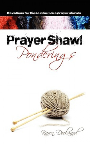 Carte Prayer Shawl Ponderings Karen Doolaard