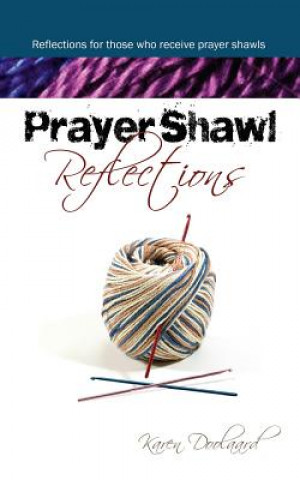 Knjiga Prayer Shawl Reflections Karen Doolaard