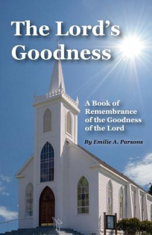 Kniha Lord's Goodness Emilie a Parsons