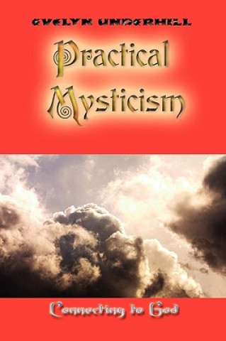Knjiga Practical Mysticism Evelyn Underhill