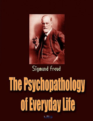 Książka Psychopathology of Everyday Life Sigmund Freud