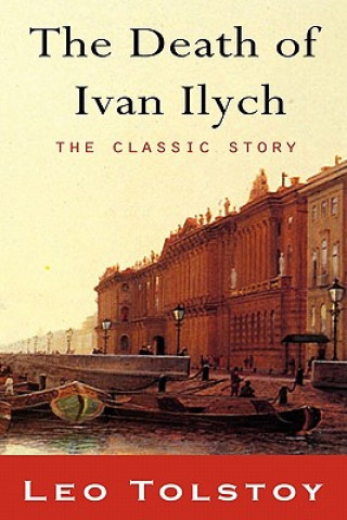 Kniha Death of Ivan Ilyich Leo Tolstoy