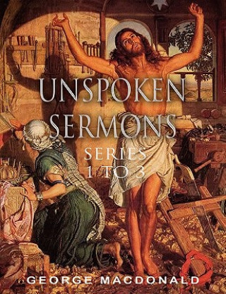 Книга Unspoken Sermons George MacDonald