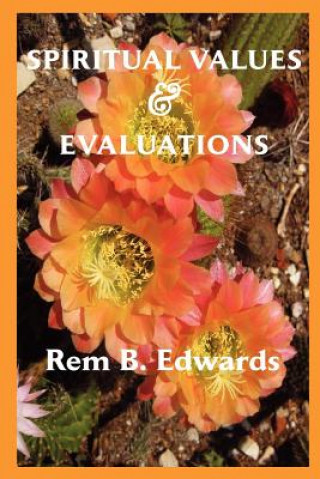 Carte Spiritual Values and Evaluations Rem B. Edwards