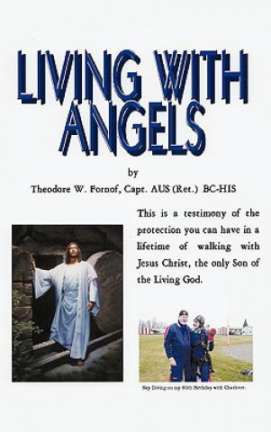 Livre Living with Angels Theodore W Fornof