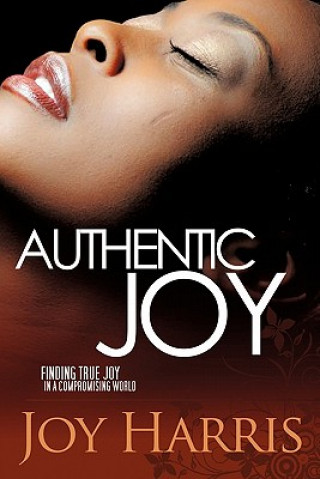 Könyv Authentic Joy Joy Harris