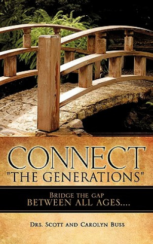 Книга Connect the Generations Carolyn Buss