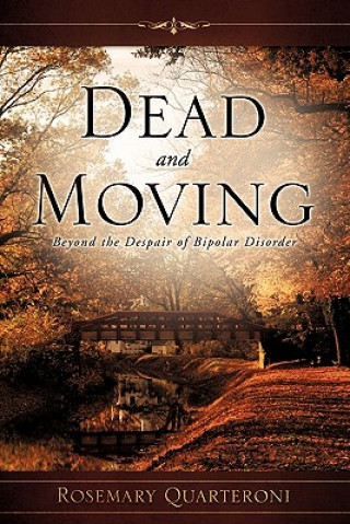 Libro Dead and Moving Rosemary Quarteroni