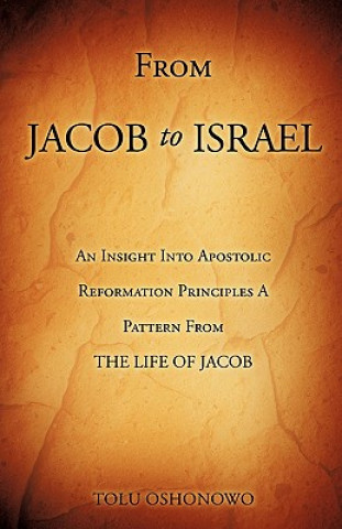 Kniha From JACOB To ISRAEL Tolu Oshonowo