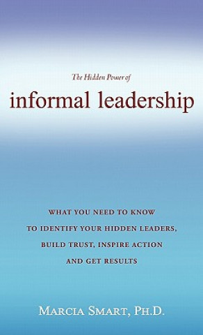 Livre Informal Leadership Ph D Marcia Smart