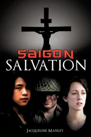 Kniha Saigon Salvation Jacqueline Manley