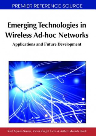 Книга Emerging Technologies in Wireless AD-hoc Networks Arther Edwards Block