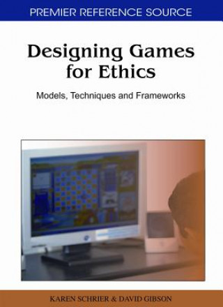 Kniha Designing Games For Ethics David Gibson