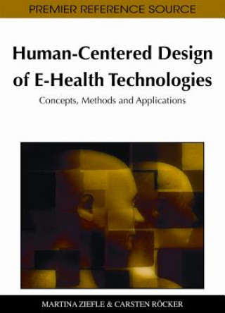 Könyv Human-Centered Design of E-Health Technologies Carsten Rocker