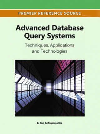 Книга Advanced Database Query Systems Zongmin Ma