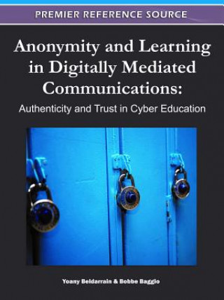 Könyv Anonymity and Learning in Digitally Mediated Communications Yoany Beldarrain