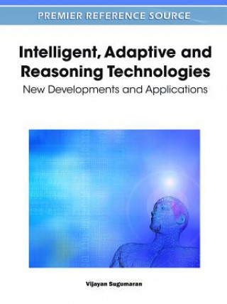 Buch Intelligent, Adaptive and Reasoning Technologies Vijayan Sugumaran