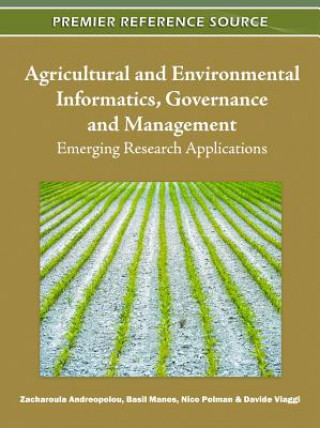 Kniha Agricultural and Environmental Informatics, Governance and Management Zacharoula Andreopolou