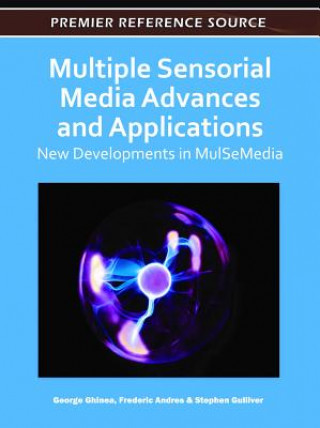 Kniha Multiple Sensorial Media Advances and Applications Frederic Andres