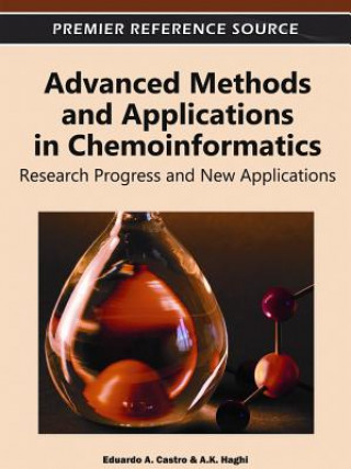 Kniha Advanced Methods and Applications in Chemoinformatics Eduardo A. Castro