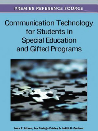 Kniha Communication Technology for Students in Special Education and Gifted Programs Joan E. Aitken