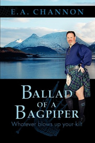 Kniha Ballad of a Bagpiper E A Channon