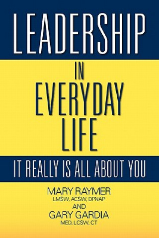 Kniha Leadership in Everyday Life Med Lcsw Ct Gary Gardia