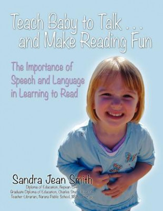 Libro Teach Baby to Talk ... and Make Reading Fun Sandra Jean Smith