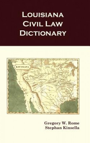 Könyv Louisiana Civil Law Dictionary Stephan Kinsella