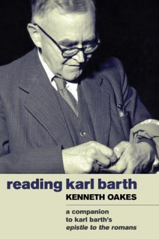 Livre Reading Karl Barth Kenneth Oakes