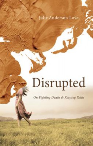 Libro Disrupted Julie Anderson Love