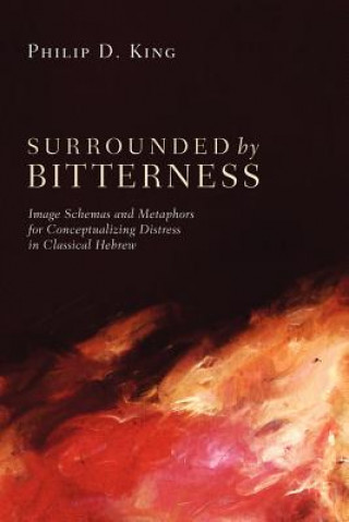 Boek Surrounded by Bitterness Philip D King