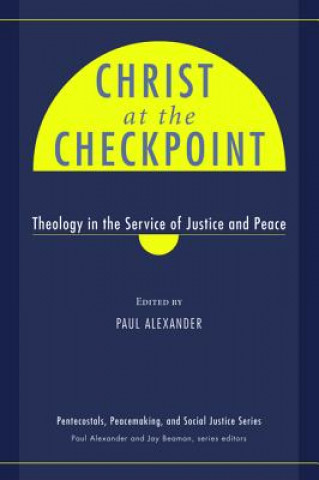 Kniha Christ at the Checkpoint Paul Alexander